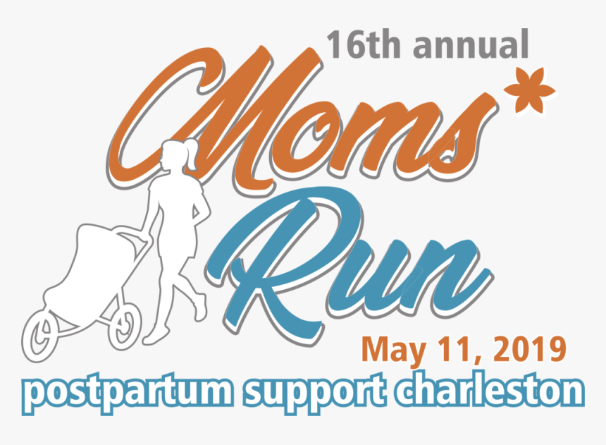 Moms Run - Poster, HD Png Download, Free Download