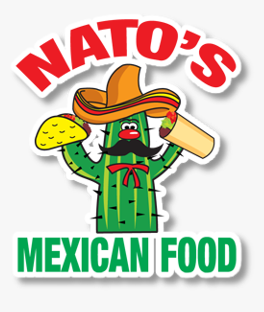 Nato"s Mexican Food, HD Png Download, Free Download