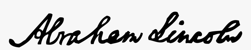 Abraham Lincoln Signature Png , Png Download - Abraham Lincoln Signature Png, Transparent Png, Free Download