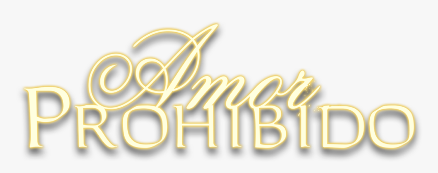 Logo Amor Prohibido - Calligraphy, HD Png Download, Free Download