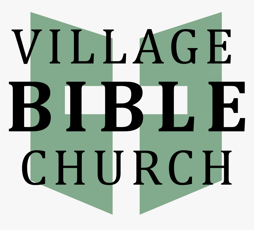 Village Bible Church - Poster, HD Png Download, Free Download