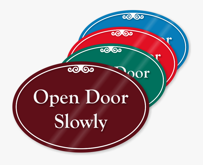 Approach Door Slowly Signs Open Door Slowly Signs - Sign, HD Png Download, Free Download