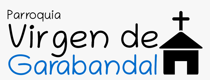 Parroquia Virgen De Garabandal - Calligraphy, HD Png Download, Free Download