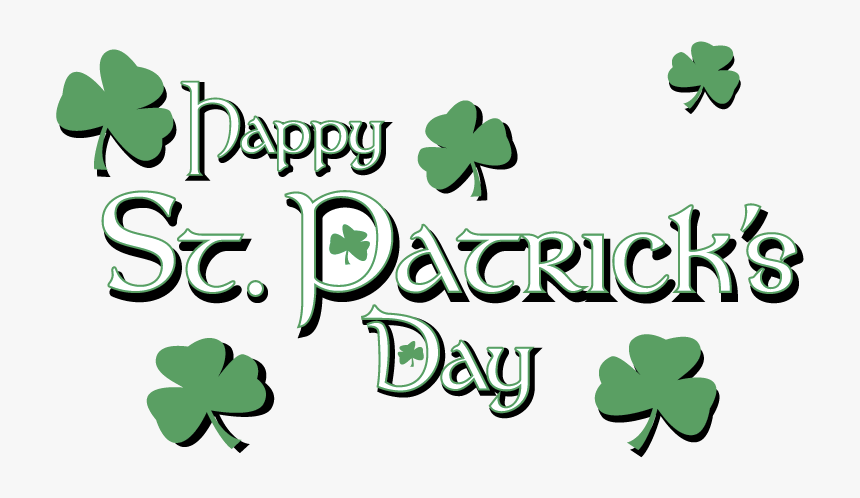 Shamrock Saint Patrick"s Day Ireland Bank Holiday Irish - Happy St Patricks Day Transparent Background, HD Png Download, Free Download