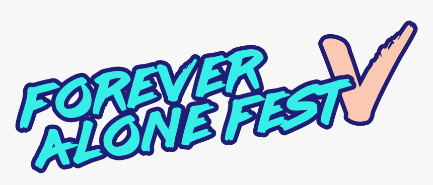 Forever Alone Fest, HD Png Download, Free Download