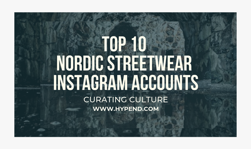 Nordic Streetwear Instagram Influencers Hypend - Graphic Design, HD Png Download, Free Download