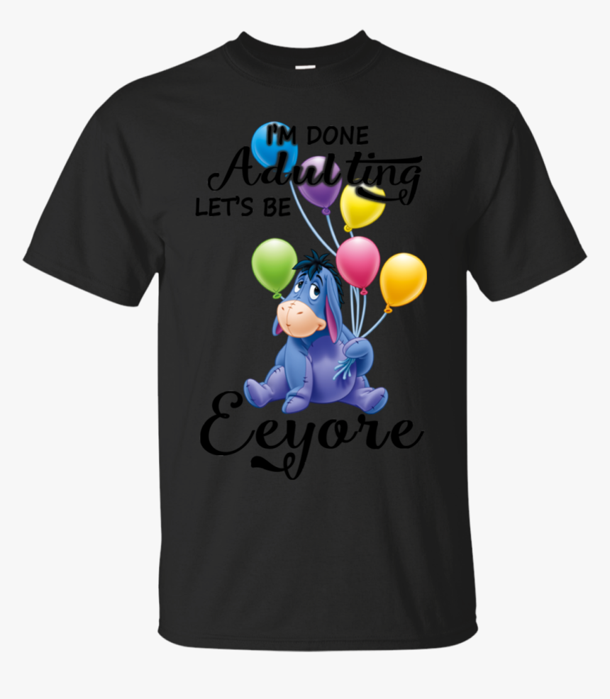 Eeyore Winnie The Pooh Shirts I"m Done Adulting - Fake Gucci Shirt, HD Png Download, Free Download