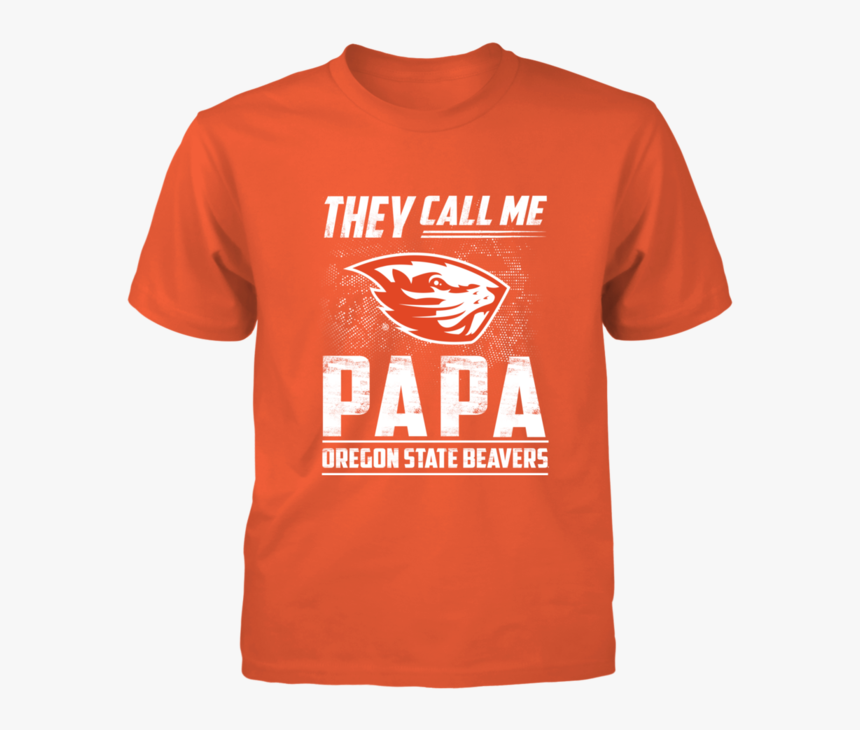 They Call Me Papa - Active Shirt, HD Png Download, Free Download