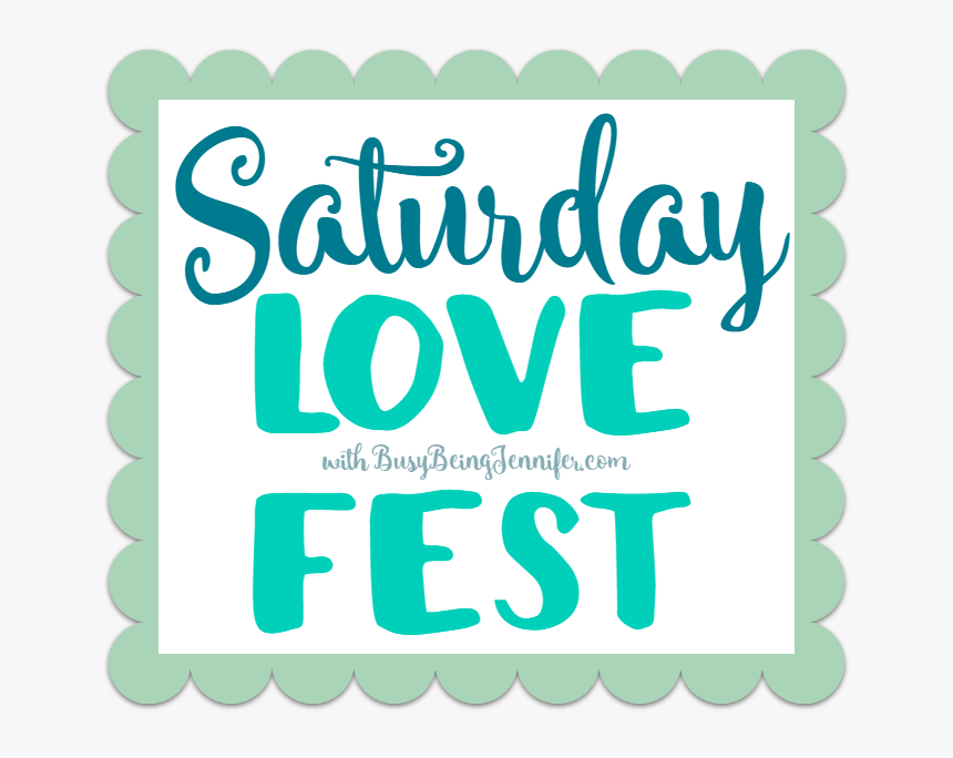 Saturday Love Fest From Busybeingjennifer - Guapas, HD Png Download, Free Download