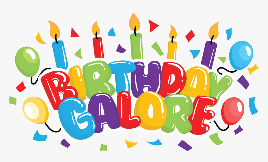 Birthday Galore, HD Png Download, Free Download