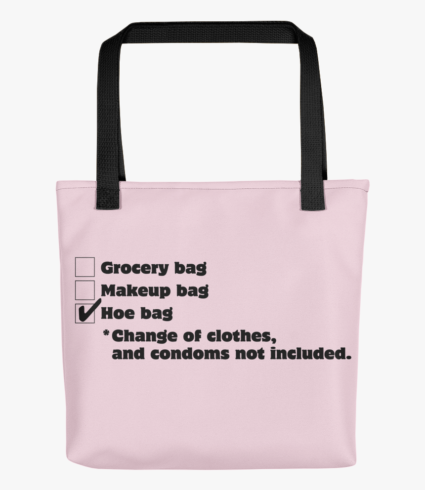 Hoe Bag - Tote Bag, HD Png Download, Free Download