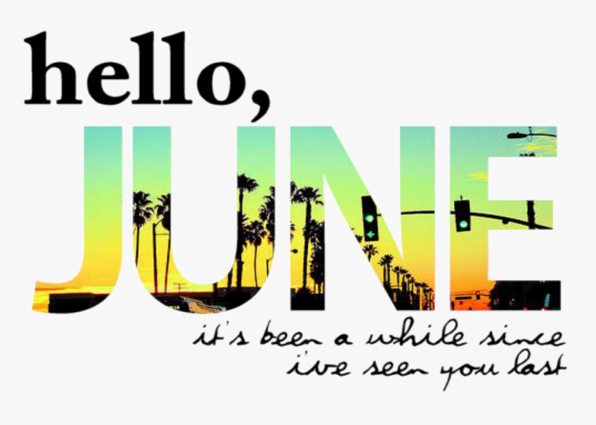 June Transparent Png - Happy New Month June, Png Download, Free Download
