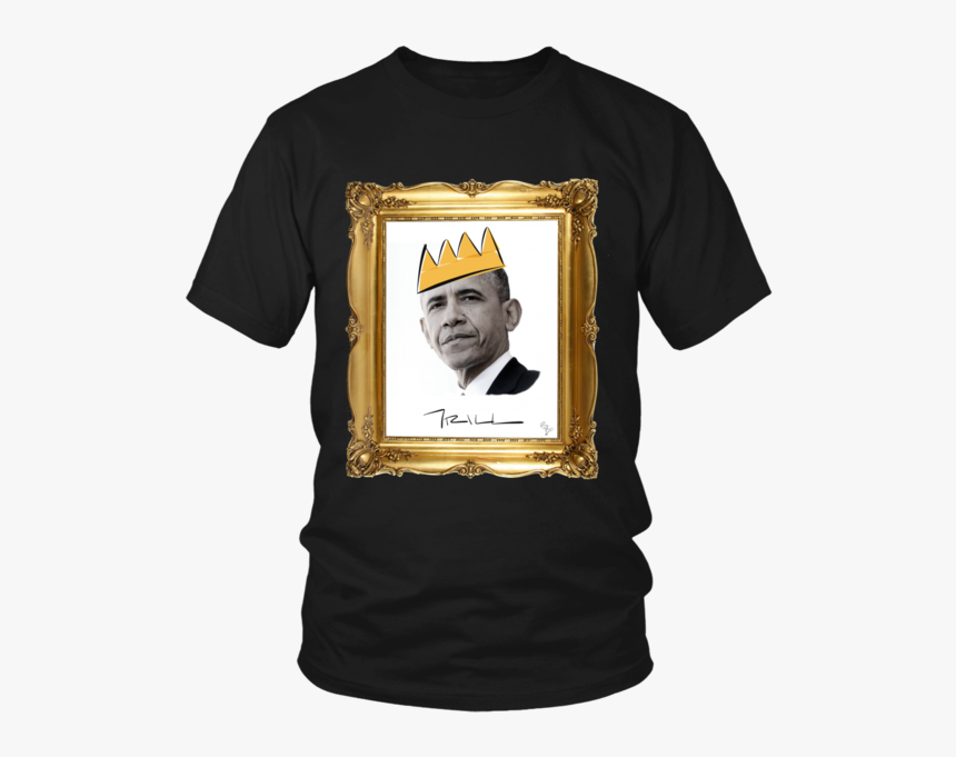 Barack Obama With Crown Unisex T-shirt - Don T Need Therapy Werewolf Shirt, HD Png Download, Free Download