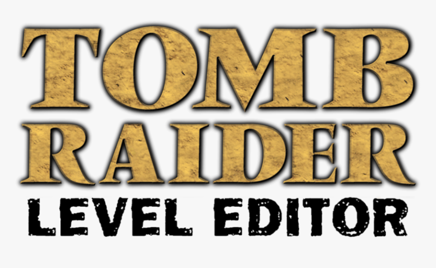 Tomb Raider Logo Png - Tomb Raider Level Editor Logo, Transparent Png, Free Download