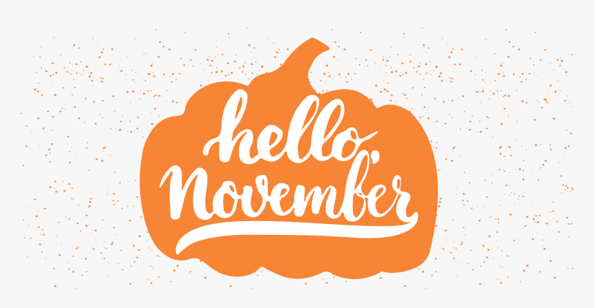 November Hello Clipart Transparent Png - Calligraphy, Png Download, Free Download