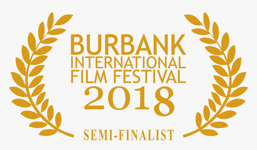 Semi Finalist Burbank International Film Festival - Film Festival Laurels Png, Transparent Png, Free Download