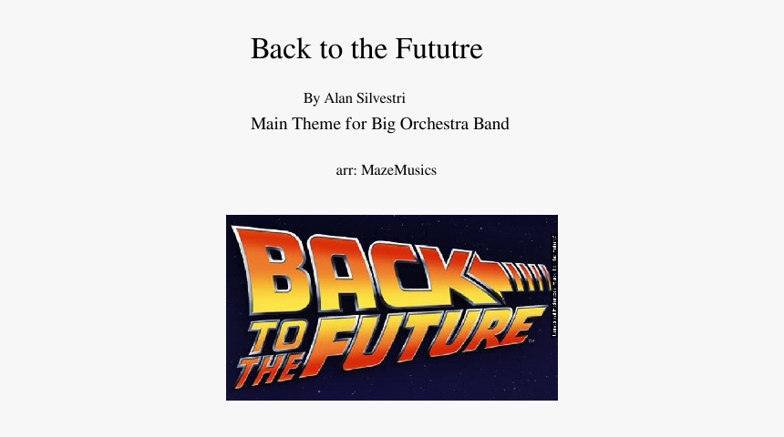 Back To The Future, HD Png Download, Free Download