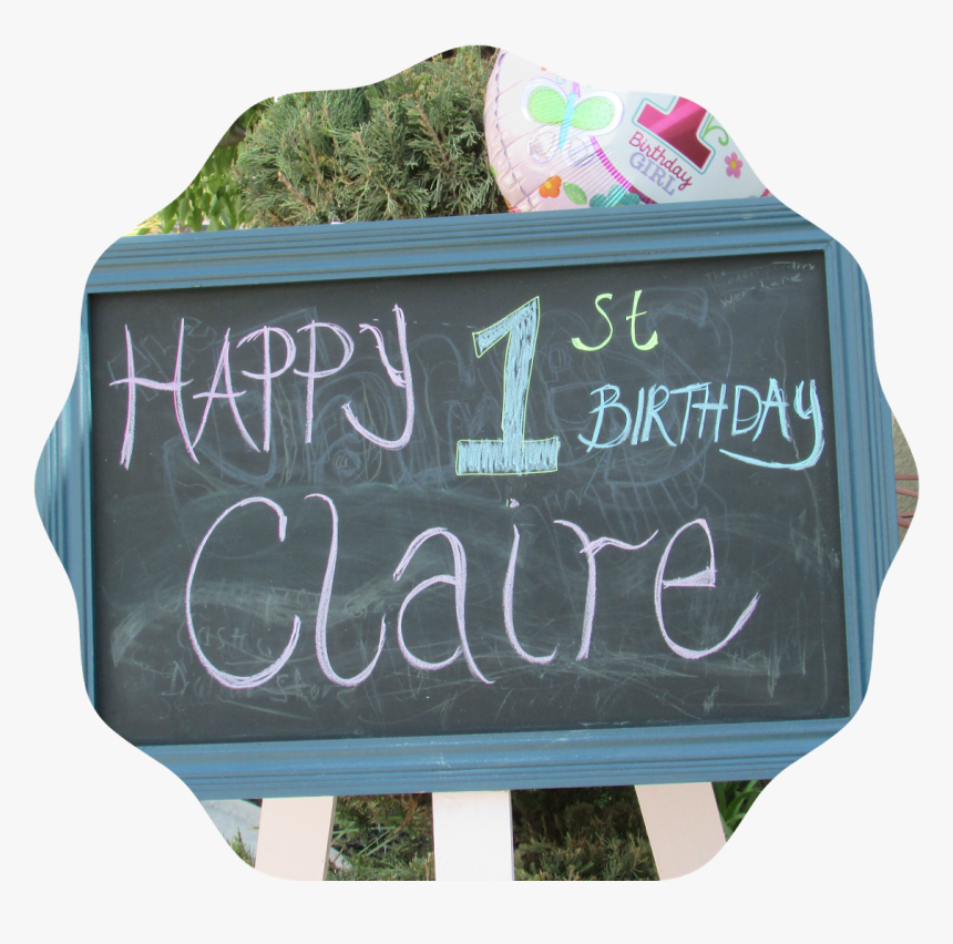 Claire"s 1st Birthday Party - Blackboard, HD Png Download, Free Download