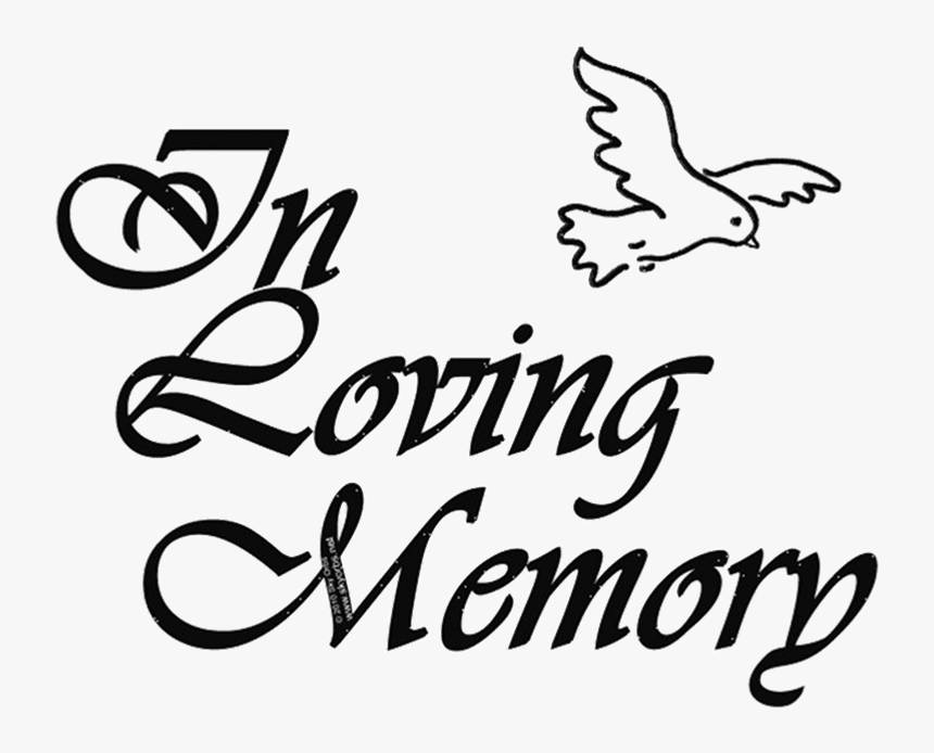 Transparent In Memory Png - Transparent In Loving Memory Png, Png Download, Free Download