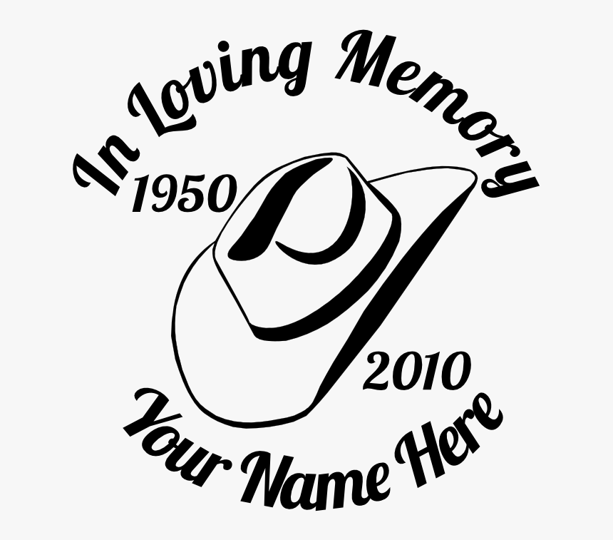 Similiar In Loving Memory Of Dad Clip Art Keywords - Loving Memory Cowboy Hat, HD Png Download, Free Download