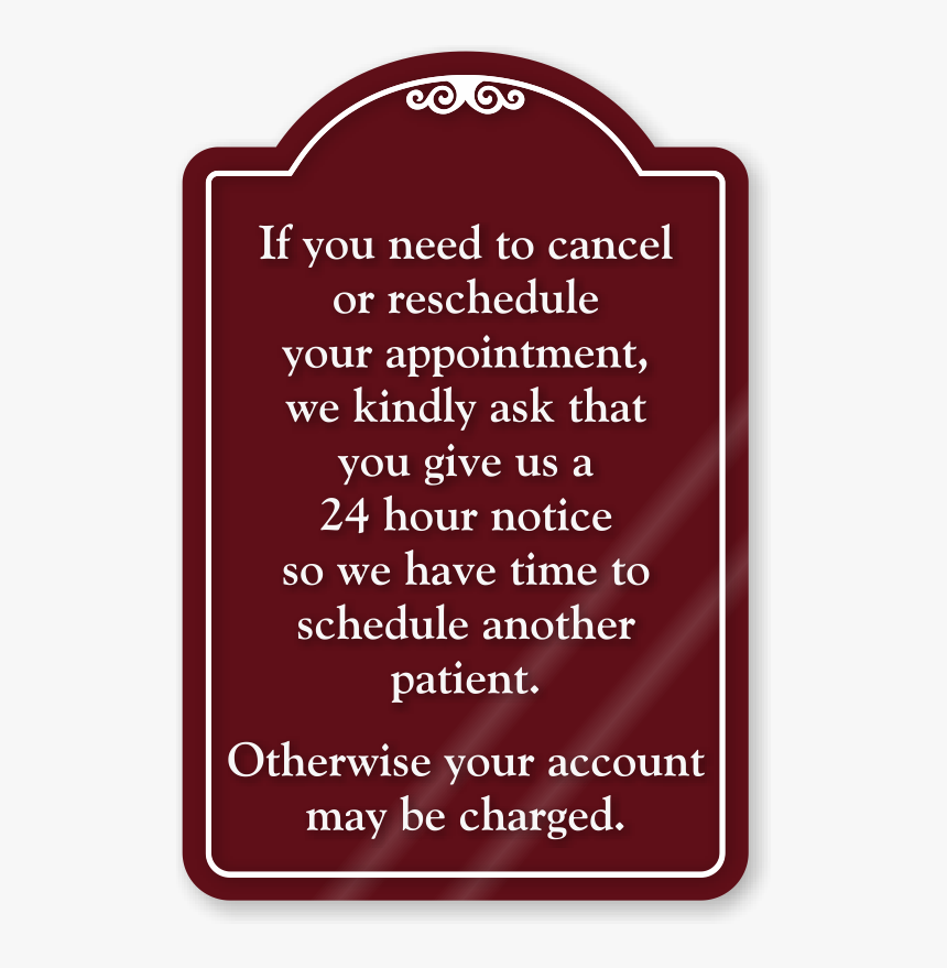 Cancel Or Reschedule Appointment Showcase Sign - Sign, HD Png Download, Free Download