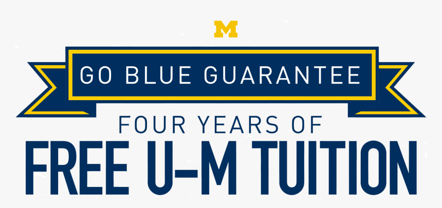 Go Blue Guarantee Logo - University Of Michigan Go Blue, HD Png Download, Free Download