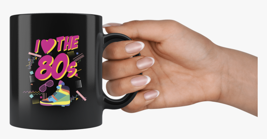 I Love The 80"s 11oz Black Mug - Office Mugs, HD Png Download, Free Download