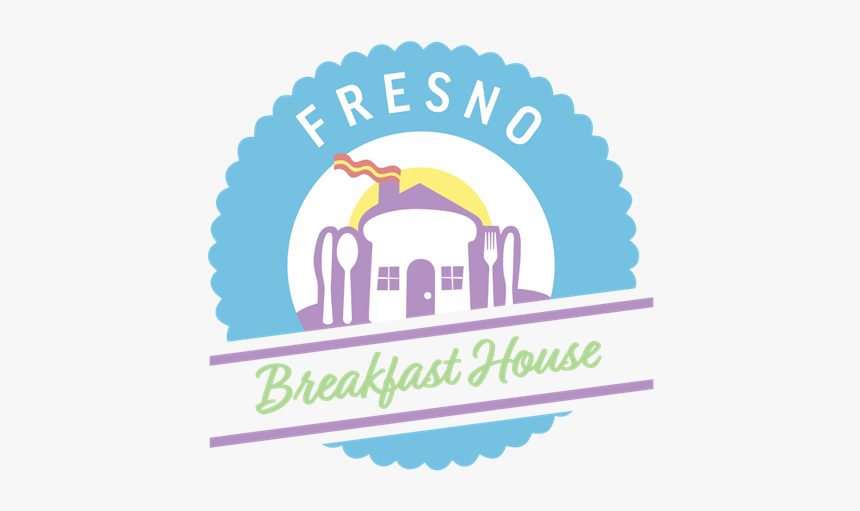 Fresno Breakfast House, HD Png Download, Free Download