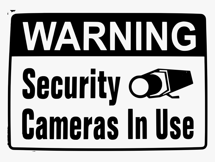 Security Camera In Use Clip Arts - Printable Security Camera Sign, HD Png Download, Free Download
