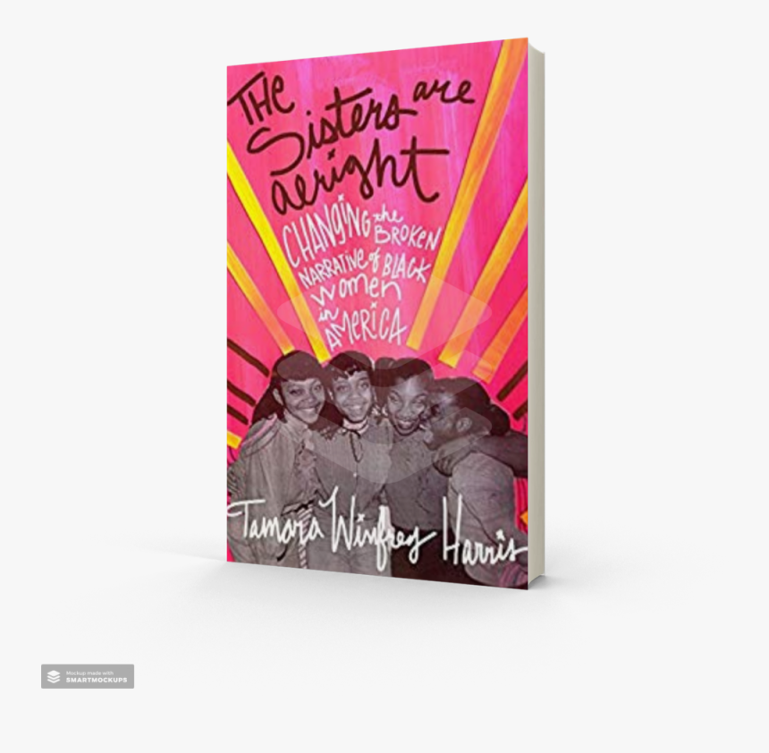 The Sister"s Are Alright Book Cover, HD Png Download, Free Download