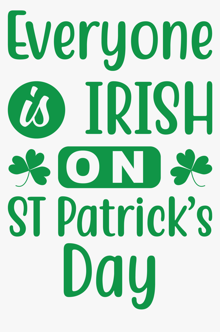 Sp1 Everyone Is Irish On St Patrick S Day, HD Png Download, Free Download