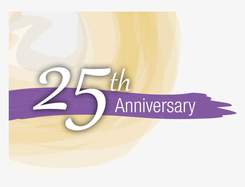 Dominican Center At Marywood Celebrating 25 Year Anniversary - Calligraphy, HD Png Download, Free Download