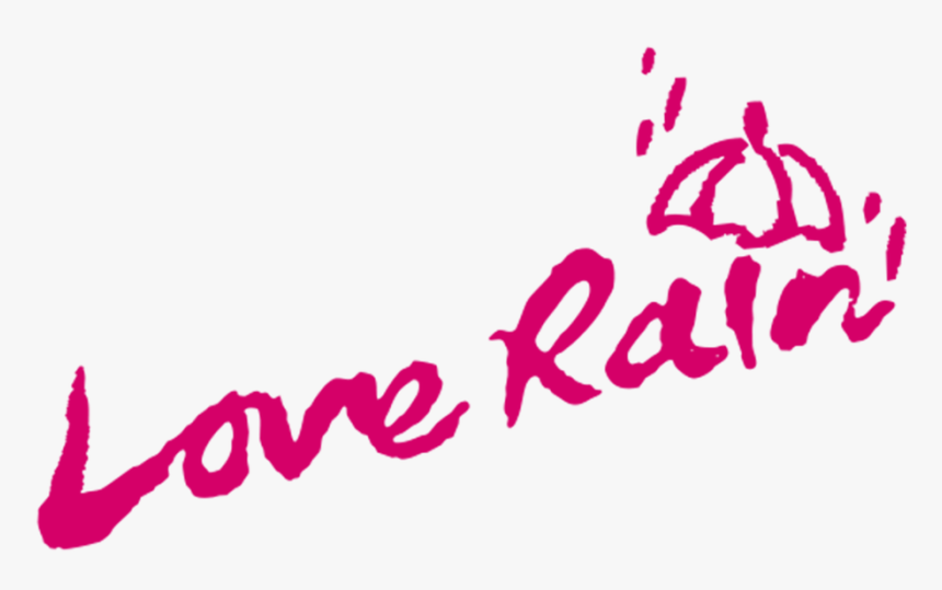 Love Rain - Love Rain Png Transparent, Png Download, Free Download
