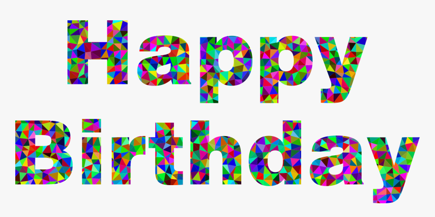 Text,line,birthday - Happy Birthday Big Words, HD Png Download, Free Download