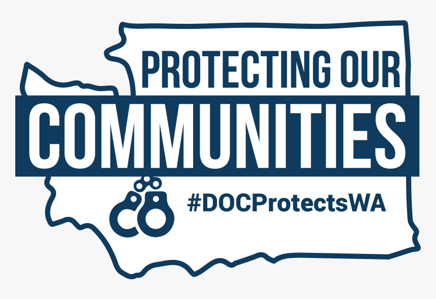 Wa State Doc Protecting Our Communities - Poster, HD Png Download, Free Download