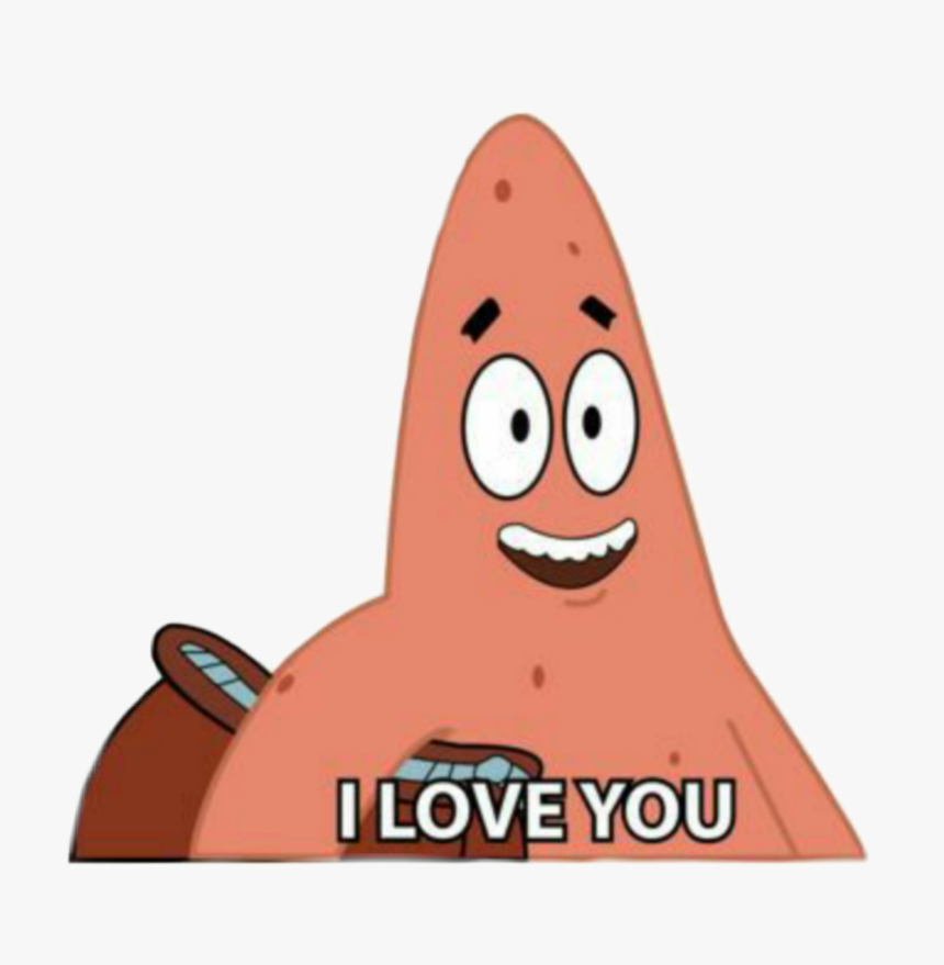 Patrick Star I Love You, HD Png Download, Free Download