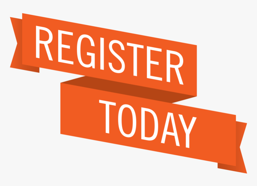 Register Today - Register Today Transparent, HD Png Download, Free Download