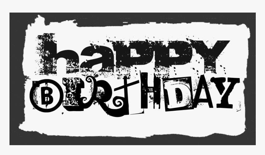 Happy Birthday Text Black Png - Poster, Transparent Png, Free Download