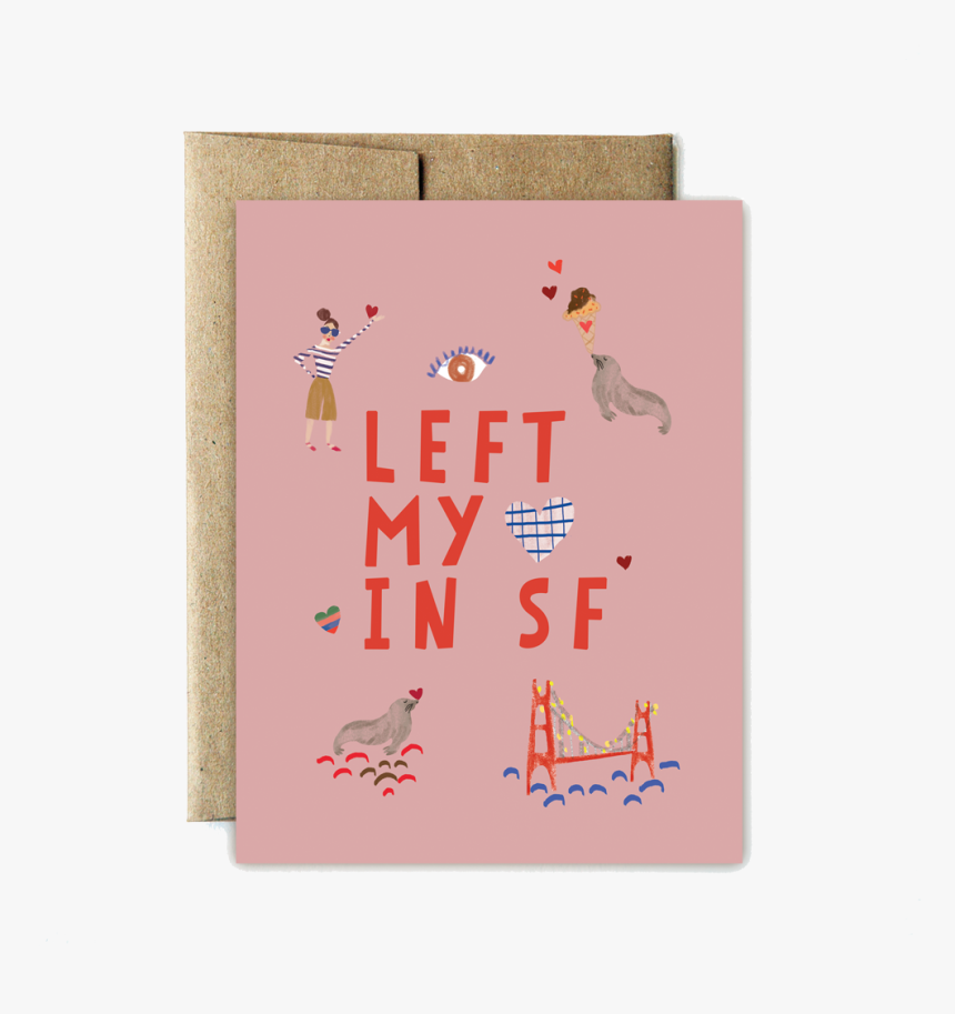 Left My Heart In Sf Card - Greeting Card, HD Png Download, Free Download
