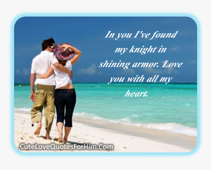 I Love You Quotes From The Heart Love You With All - Vacation Quotes With Boyfriend, HD Png Download, Free Download