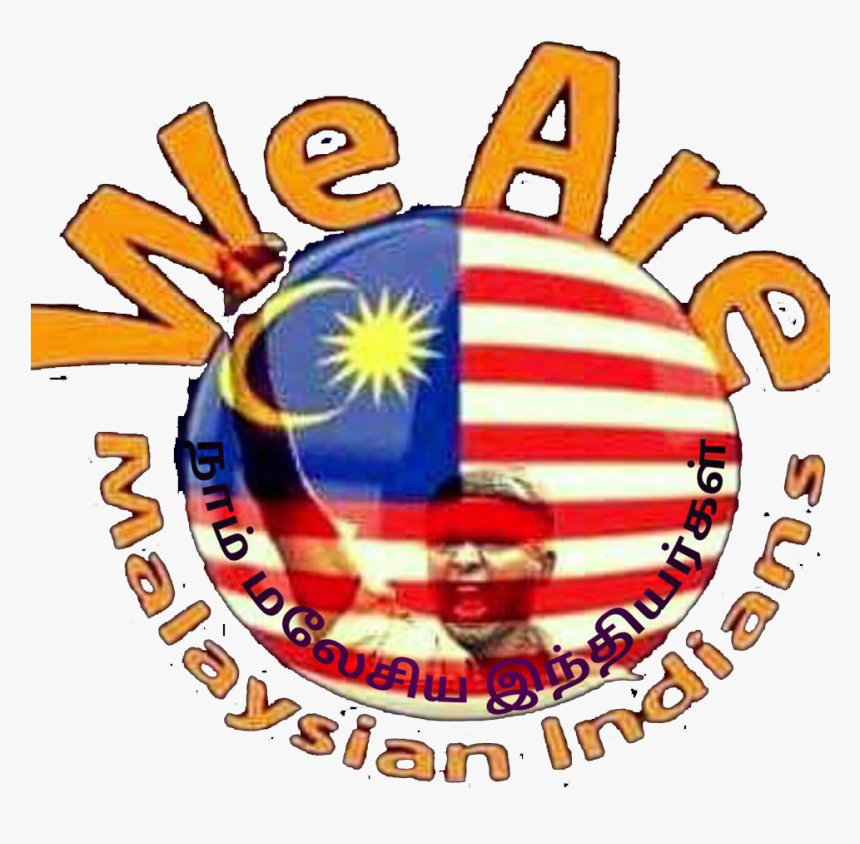 We Are Malaysian Indians, HD Png Download, Free Download
