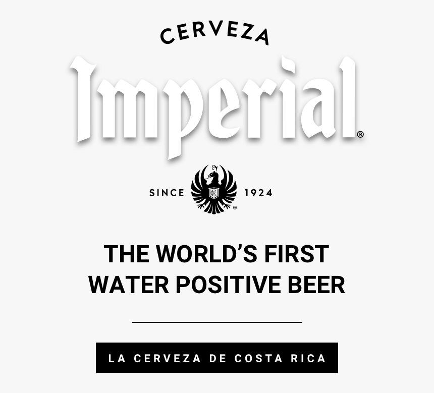 Cerveza Imperial The Wolrd"s First Water Positive Beer - Poster, HD Png Download, Free Download