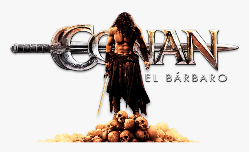 Transparent Conan The Barbarian Png - Conan The Barbarian 2011 Poster, Png Download, Free Download