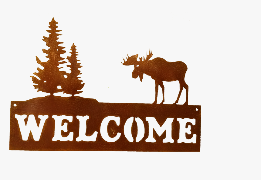 Moose Welcome Larger Image - Welcome Sign, HD Png Download, Free Download