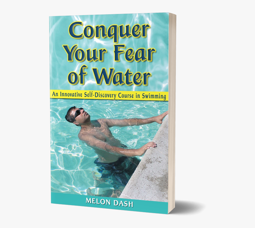 Conquer Your Fear Of Water Book, HD Png Download, Free Download