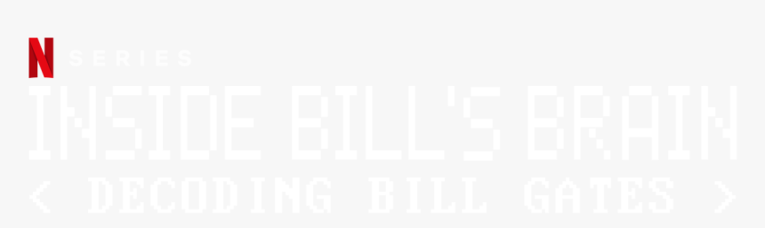 Inside Bill"s Brain - Netflix Bill Gates, HD Png Download, Free Download