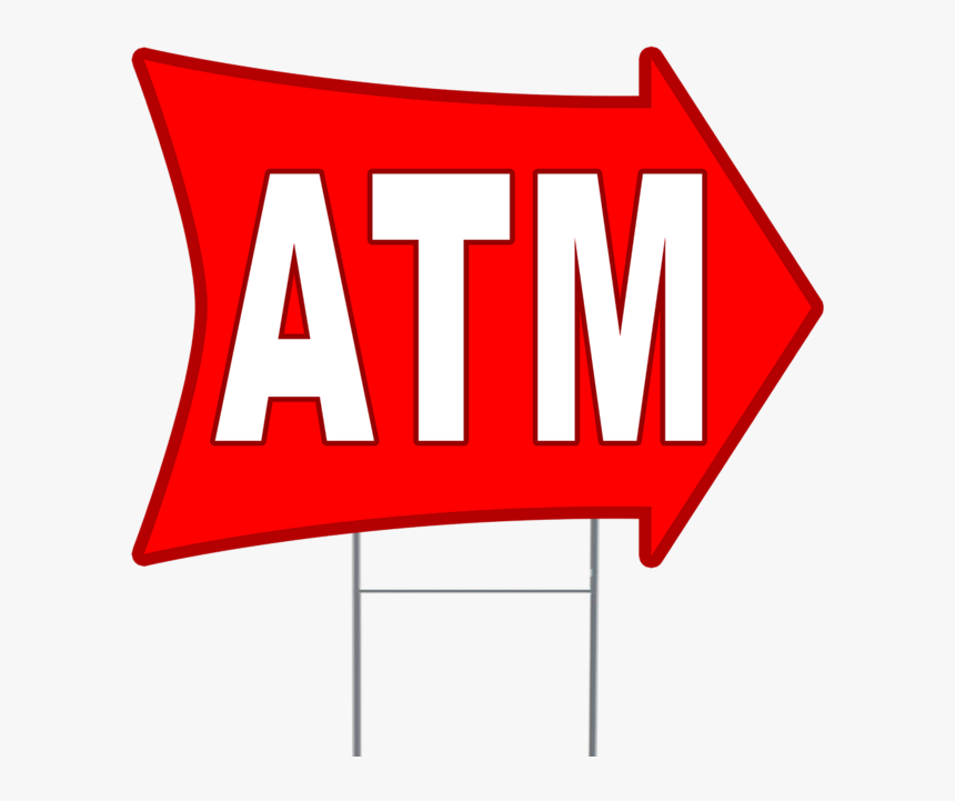 Atm 2 Sided Arrow Yard Sign - Get27 Png, Transparent Png, Free Download