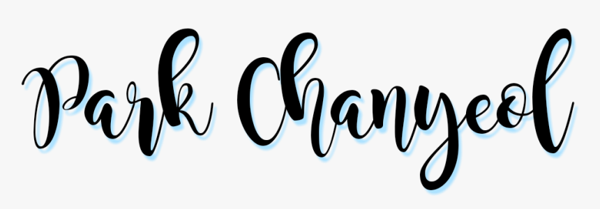 #chanyeol #exo #park Chanyeol #text #name #png #remixit - Park Chanyeol Name Png, Transparent Png, Free Download