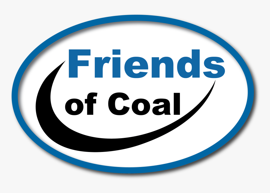 Friends Of Coal, HD Png Download, Free Download