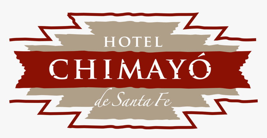 Hotel Chimayo De Santa Fe - Poster, HD Png Download, Free Download